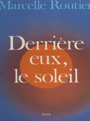 cover image of Derrière eux, le soleil
